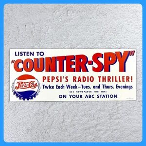 1950s‎ Pepsi Cola Advertising Sign 19" Cardboard • COUNTER-SPY RADIO THRILLER
